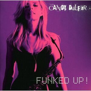 Candy Dulfer - Funked Up!  CD